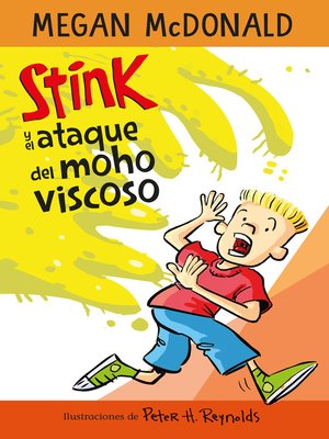 cover image of Stink y el ataque del moho viscoso